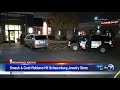 Smash-and-grab robbers strike Schaumburg Jared