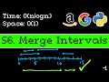 Merge Intervals - Leetcode 56 - Blind 75 Explained - Intervals - Python