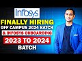 🔥Infosys Biggest off-campus 2024 hiring announced | Infosys onboarding 2023-2023🔥