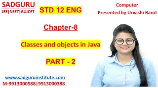 STD-12|CH-8| Classes and objects in java| Part 2