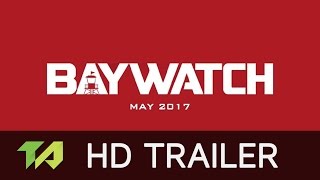 Baywatch Teaser Trailer HD