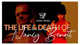 Nancy Benoit : The Life and Death of a Fallen Angel