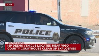 Suspicious vehicle shuts down area near Vigo County Courthouse