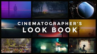 How to Create a Cinematographer's Look Book