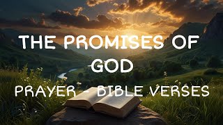 The Promises of God | Bible Verses | Prayers | Part 1