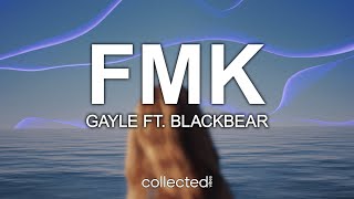 GAYLE ft. blackbear - fmk