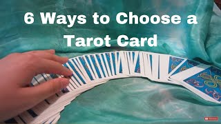 6 Ways to Choose a Tarot Card