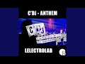 C'dj Anthem (Original)