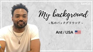 【My Background】アメリカ出身の僕が日本を故郷と感じる理由。