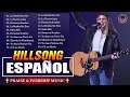 La Música Alaba La Bondad De Dios Hillsong En Español Lo Mejor Del Siglo 2024