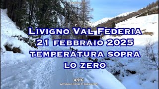 Livigno - Val Federia 21 febbraio 2025