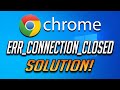 ERR_CONNECTION_CLOSED in Google Chrome FIX [2026]