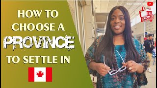 Consider this before settling in a Canadian province | How to choose a province in Canada