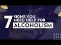 7 Signs You Need Help for Alcoholism  #alcoholaddiction #alcoholrehab