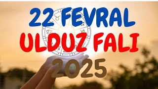 Bürclər, Ulduz Falı 22 fevral 2025