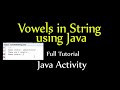 Count Vowels in String using Java - Writing Repetition Program