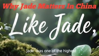 Jade in Chinese Culture: History, Meaning, and Symbolism