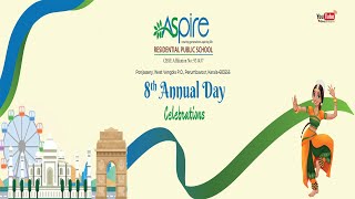 INCREDIBLE INDIA | ASPIRE 8TH ANNUAL DAY CELEBRATIONS | 18 JANUARY 2025