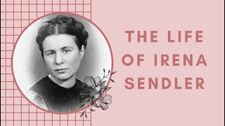 The Life of Irena Sendler