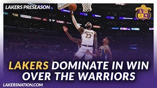 Lakers Nation Podcasts: Lakers Dominate In Preseason Win Over The Warriors
