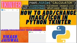 HOW TO ADD/CHANGE ICON/IMAGE IN PYTHON TKINTER