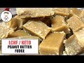 Peanut Butter Fudge || 🎄 25 Days of Keto Christmas 🎄