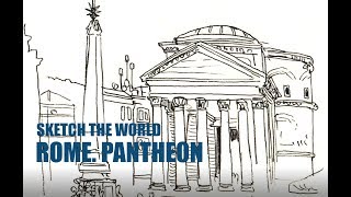 Drawing the Pantheon in Rome Italy. Street Opera. Sketch the World by Joshua Boulet