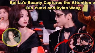 Bai Lu’s Beauty Captures the Spotlight at Weibo Night: Luo Yunxi and Dylan Wang Mesmerized