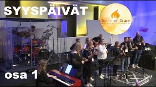 SOUND OF GRACE - Syyspäivien ylistyshetki OSA 1