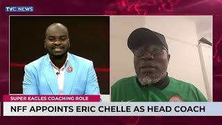 Super Eagles: David Doherty \u0026 Peter Ijeh Dissect Eric Chelle's Appointment As Concerns Grow