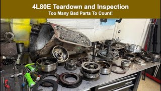 4L80E Tear Down and Inspection - Hard Parts Galore!