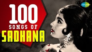 100 Songs of Sadhana | साधना के 100 गाने | Abhi Na Jao Chhodkar | Jhoomka Gira Re | One stop jukebox