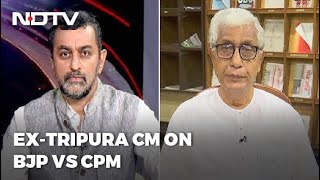 Former Tripura Chief Minister To NDTV: \