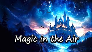 Magic in the Air - Romantic Love Song with Lyrics \u0026 Beautiful Melody