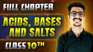 Acids, Bases And Salts FULL CHAPTER | Class 10th Science | Chapter 2 | Udaan