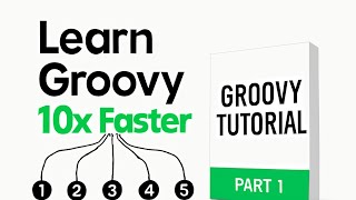 Groovy Tutorial - Part I