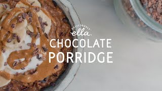 Five Minute Chocolate Porridge | Vegan | Deliciously Ella