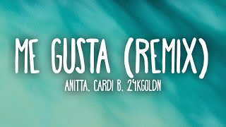 Anitta - Me Gusta Remix (Letra/Lyrics) ft. Cardi B & 24kGoldn