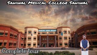 Sahiwal Medical College Sahiwal |Complete Tour|SLMC|Life at Slmc