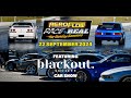 Race 4 Real Sunday Sessions Featuring Blackout Society car show.