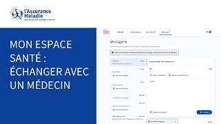 Mon espace santé | Comment échanger avec un professionnel de santé ?