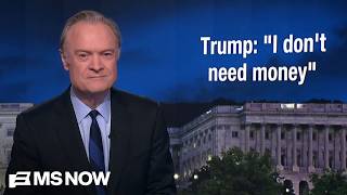 Lawrence: Trump knows he's losing his 'slush fund' and his ballroom