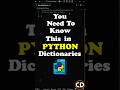 You Need To Know This In Python Dictionary #python #coding #programming