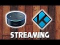 How To Control Kodi Streams With Alexa