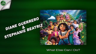 Diane Guerrero &  Stephanie Beatriz - What Else Can I Do? LYRICS