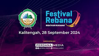 OFFICIAL LIVE STREAMING !! FESTIVAL REBANA RIBATHUR RUKHAMA' PUTARAN KE-43 WONOSOBO-MAGELANG