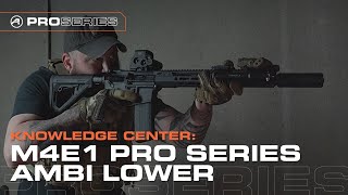 Introducing the M4E1 PRO Series Ambi Lower