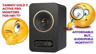 Tannoy Gold 7 Powered Speakers | Affordable but audiophile worthy?