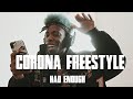 Corona Freestyles | Had Enough by. Lord Hec