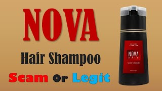 is Nova Hair Shampoo LEGIT or a SCAM?